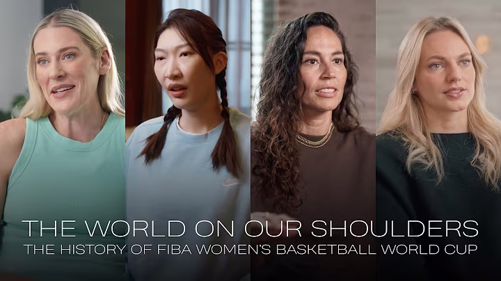 The World on Your Shoulders | FIBA